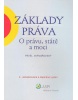 Základy práva O právu, státě a moci (Pavel Varvařovský)