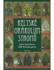 Keltské orákulum stromů (Marie Hollitzerová)