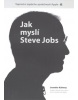 Jak myslí Steve Jobs (Leander Kahney)