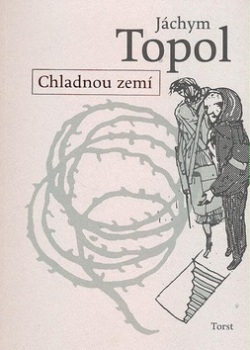 Chladnou zemí (Jáchym Topol)