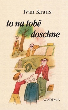 To na tobě doschne (Ivan Kraus)