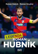 Legenda Roman Hubník (Roman Smutný, Roman Hubník)