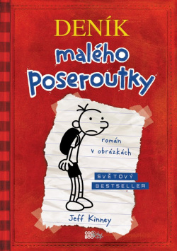 Deník malého poseroutky (Jeff Kinney)