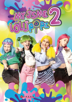 My jsme Lollipopz 2 (Moni Barczik, Karel Andreas Stiebling)