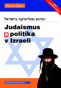 Judaismus a politika v Izraeli (Marek Čejka)