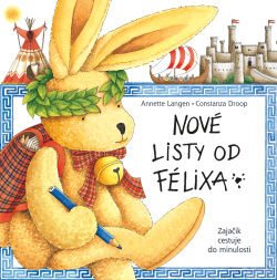 Nové listy od Félixa (Annette Langen, Constanza Droop)