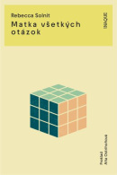 Matka všetkých otázok (Rebecca Solnit)