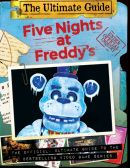 Five Nights at Freddys: Five Nights at Freddys Ultimate Guide (Scott Cawthon)