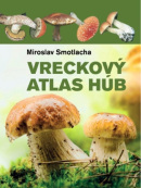 Vreckový atlas húb (Miroslav Smotlacha; Josef a Marie Erhartovi)