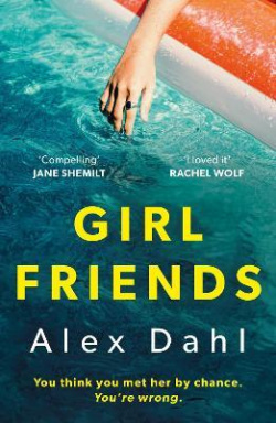 Girl Friends (Alex Dahl)