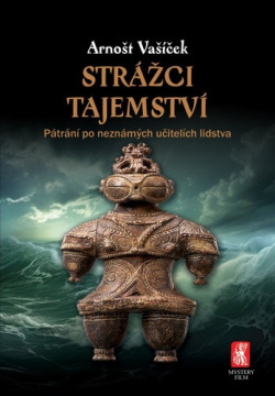 Strážci tajemství (Arnošt Vašíček)