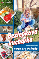 Bezlepková kuchařka nejen pro babičky (Krajčíková Kamila)