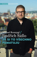 Já si to všechno pamatuju (Jindřich Šídlo, Michael Rozsypal)