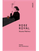 Rose Royal (Nicolas Mathieu)