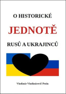 O historické jednotě Rusů a Ukrajinců (Vladimir Vladimirovič Putin)