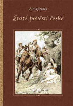 Staré pověsti české (Alois Jirásek)