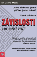 Závislosti - Z bludiště ven (Donna Marks)