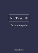 Zrození tragedie (Friedrich Nietzsche)