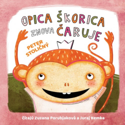 Opica Škorica znova čaruje - audiokniha (Peter Stoličný)