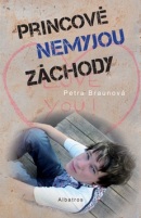 Princové nemyjou záchody (Petra Braunová)