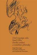 Orel rozsápe orla (Michaela Pejčochová, Tomáš Winter)