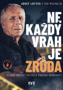 Ne každý vrah je zrůda (Ivo Michalík, Josef Lottes)