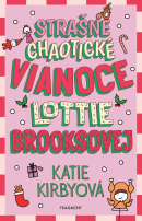 Strašne chaotické Vianoce Lottie Brooksovej (Katie Kirbyová)