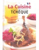 La Cuisine Tchëque (autor neuvedený)