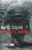 Válka s mloky (1. akosť) (Karel Čapek)