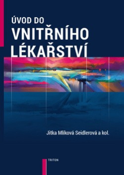 Úvod do vnitřního lékařství (1. akosť) (Jitka Mlíková Seidlerová)