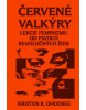 Červené valkýry (Kristen R. Ghodsee)