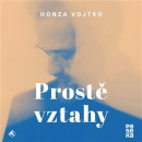 Prostě vztahy - audiokniha (Honza Vojtko)