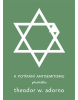 K potírání antisemitismu (Theodore W. Adorno)