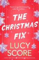 The Christmas Fix (Lucy Score)