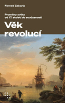 Věk revolucí (Zakaria Fareed)