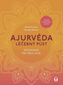 Ajurvéda – Léčebný půst (Traudel Ertner; Ellen Ertner)