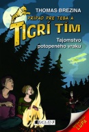 Tigrí tím – Tajomstvo potopeného vraku (Thomas Brezina; Naomi Fearnová)