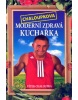 Chaloupkova Moderní zdravá kuchařka (Vít Chaloupka)