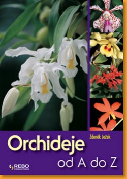 Orchideje od A do Z (Zdeněk Ježek)