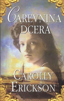 Carevnina dcera (Carolly Erickson)