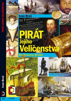 Pirát Jejího Veličenstva Francis Drake (Ivan Brož)