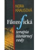 Filozofická terapia literárnej vedy (Daniela Králová; Lenka Nováková)