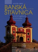 Banská Štiavnica a okolie and its area und Umgebung és környéke et environs (Vladimír Bárta; Vladimír Barta)