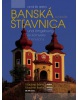 Banská Štiavnica a okolie and its area und Umgebung és környéke et environs (Ros Belford; Martin Dunford; C. Woolfreyová)