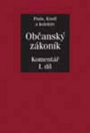 Občanský zákoník 1.+2. díl (Josef Fiala)