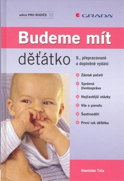 Budeme mít děťátko (Stanislav Trča)