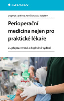 Perioperační medicína nejen pro praktické lékaře (Seidlová Dagmar, Štourač Petr, kolektiv)