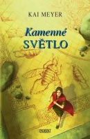 Kamenné světlo (Kai Meyer)