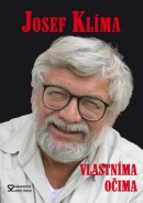 Vlastníma očima aneb Před kamerou i za ní (Josef Klíma)