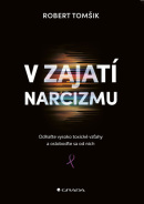 V zajatí narcizmu (1. akosť) (Robert Tomšik)